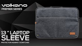 13quot Laptop Sleeve  Protection against dust amp scratches  Premier Series  Volkano [upl. by Fanchie177]