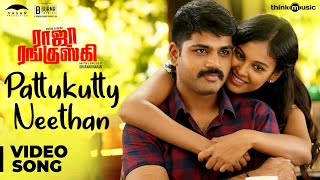 Raja Ranguski  Pattukutty Neethan Video Song  Yuvan Shankar Raja  Metro Shirish Chandini [upl. by Fredette827]