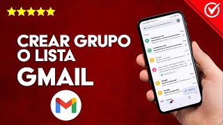 Cómo CREAR una LISTA de CONTACTOS en Gmail  Organiza tu Correo [upl. by Zillah]