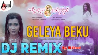 Geliya Beku  Moggina Manasu  Dj Remix  Dj Vino [upl. by Daugherty]