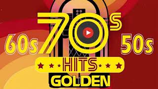 Greatest Hits Golden Oldies 50s 60s 70s  Classic Oldies Playlist Oldies But Goodies Legendary Hits [upl. by Aynnek]