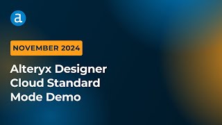 Alteryx Designer Cloud Standard Mode Demo [upl. by Arundell]