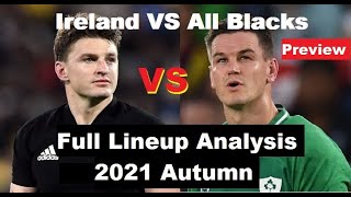 Preview Ireland VS All Blacks 2021 Full Lineup Analysis Autumn Internationals History Prematch [upl. by Engle]