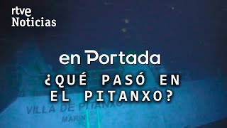 EN PORTADA  ¿Qué pasó en el PITANXO la historia de un NAUFRAGIO repleto de INCÓGNITAS  RTVE [upl. by Hsakiv]