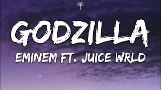 Eminem  Godzilla Lyrics ft Juice WRLD [upl. by Ethel]