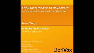 From Dictatorship to Democracy by Gene Sharp  FULL AUDIOBOOK [upl. by Esorylime693]