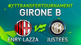 YTTRANSFERTOURNAMENT  JUSTEES vs ENRI LAZZA  FIFA 15 [upl. by Ahsataj798]