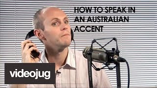 How To Speak With An Australian Accent [upl. by Aicil]