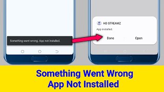 Something Went Wrong App Not Installed Problem 2024 [upl. by Hayley]