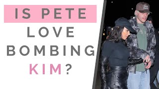 KIM KARDASHIAN GIVES PETE DAVIDSON HICKEY How To Spot A Love Bomber vs Quality Guy  Shallon Lester [upl. by Brinn]