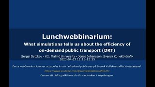 Webbinarium What simulations tells us about the efficiency of on demand public transport DRT [upl. by Yovonnda]