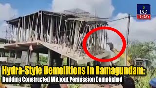 HydraStyle Demolitions In Ramagundam Building Constructed Without Permission Demolished [upl. by Skinner518]