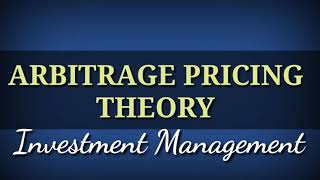 ARBITRAGE PRICING THEORY  INVESTMENT MANAGEMENT  MCom Third sem Investment managemrnt classes [upl. by Skees]