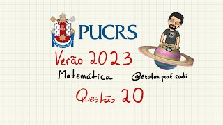 PUCRS 2023  Medicina  Matemática  Questão 20 [upl. by Alya333]