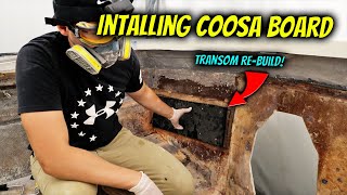 Installing Coosa Board on Boat Transom  Boat Restoration Part 29 [upl. by Eilla]