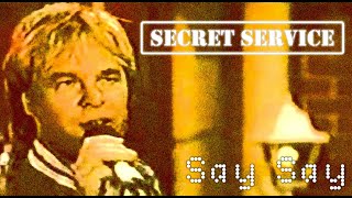 Secret Service — Say Say VHS Rip Bremen 1987 [upl. by Sioux]