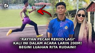 quotRAYYAN Pecah Rekod Lagiquot Kali Ini Dalam Acara Larian 200M Begini Luahan Rita Rudaini [upl. by Naillig]