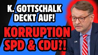 K Gottschalk Korruption bei SPD amp CDU [upl. by Aicenek521]