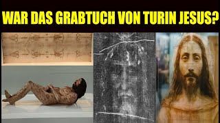 Das Geheimnis des Turiner Grabtuchs Geschichte Wissenschaft und Kontroversen [upl. by Akirdnas]