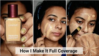 How To Apply Lakme Perfecting Liquid Foundation  How I Make It Full Coverage [upl. by Kired]