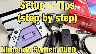 Nintendo Switch OLED How to Setup  Tips step by step [upl. by Chickie]