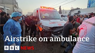 Gaza frontline report Israel confirms airstrike on ambulance  BBC News [upl. by Mcnutt]