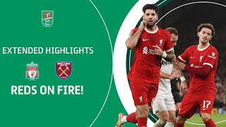 ⭐️ FIVE STAR REDS  Liverpool v West Ham United Carabao Cup Quarter Final extended highlights [upl. by Flagler877]