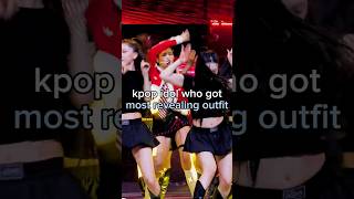 kpop idol who got most revealing outfit kpoping1995 parksxc [upl. by Deys]