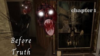 Before Truth chapter 1  Roblox [upl. by Tireb191]