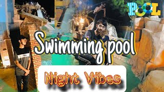 swimming pool pr rat guzr dilate night vibes Awais Malik Vlogs [upl. by Fredrika834]