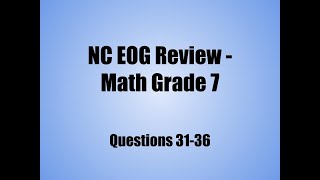 NC EOG Math 7 Review Questions 3136 [upl. by Bergmann]