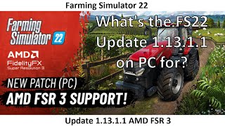 FS22 AMD FSR3 PC Update 11311 fs22 [upl. by Ecnahc968]