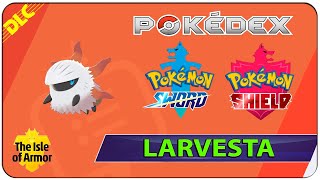 How to Get Larvesta  186 The Isle of Armor Pokedex  Pokemon Sword amp Shield [upl. by Aloke]