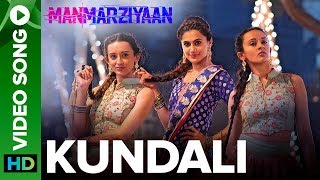 Kundali  Video Song  Manmarziyaan  Amit Trivedi Shellee  Abhishek Taapsee Vicky [upl. by Odravde245]