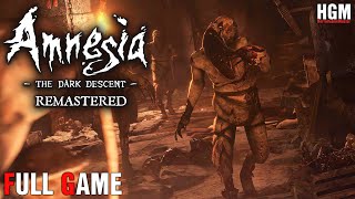 Amnesia The Dark Descent Remastered  Full Game  Longplay Walkthrough Gameplay  No Commentary [upl. by Aydidey]