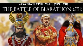 The Battle of Blarathon 591 AD  Sasanian Civil War  Total War Cinematic Documentary [upl. by Erelia]