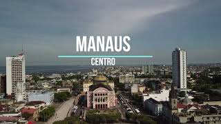 MANAUS  Centro  4K [upl. by Sophie]