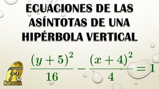 Ecuaciones de las asíntotas de una hipérbola vertical [upl. by Manny]