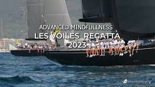 Advanced A80 Mindfulness at Les Voile de SaintTropez 2023 [upl. by Zilvia]