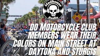 Wearing motorcycle club colors at Sturgis and Daytona bike weeks [upl. by Gnoix]