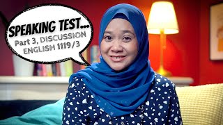 Speaking Test Discussion Part 3 🙋🏻💁🏻‍♀️SPM English1119  How to answer [upl. by Leugim]