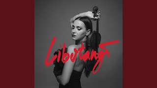 Libertango [upl. by Anelle]