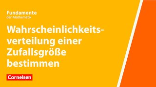 Wahrscheinlichkeitsverteilung einer Zufallsgröße bestimmen  Fundamente der Mathematik  Erklärvideo [upl. by Aniri]