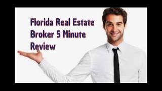 Florida Real Estate Broker 5 Minute Exam Review [upl. by Abram]