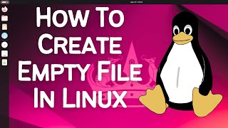 How To Create Empty File In Linux [upl. by Aldrich877]