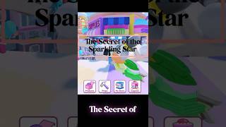 The Secret of the Sparkling Star star sparkling story roblox viralshorts trending viralvideo [upl. by Akenom]