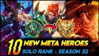 10 META HEROES TO SOLO RANK UP IN NEW SEASON 32  Mobile Legends Tier List [upl. by Kcirde531]