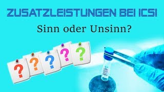 EMBRYOGLUE EMBYROSCOPE KRYOKONSERVIERUNG ICSI Zusatzleistungen  Welche sind sinnvoll [upl. by Anirtac456]