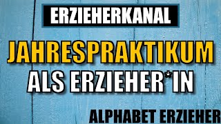 J wie Jahrespraktikum  Kita Alphabet Playlist für Erzieher amp Erzieherinnen  ERZIEHERKANAL [upl. by Nolram]