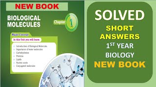 1st Year Bio  Short Answers Solved  Chp 1  Biological Molecules  New Book  STB [upl. by Ainesej]